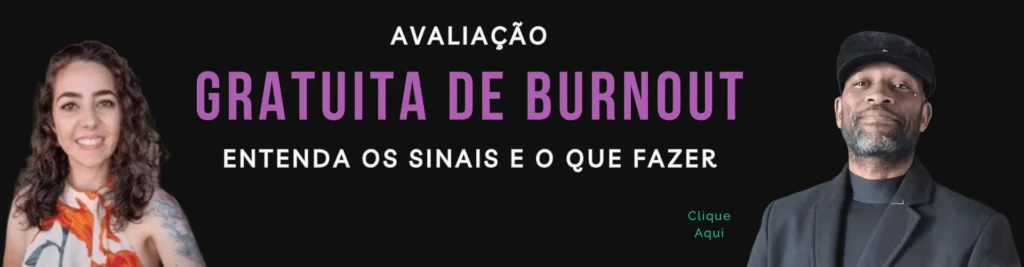 Guia Completo de Avaliação de Burnout para Mulheres Líderes. 10 sinais de que você pode estar Entrando em Burnout