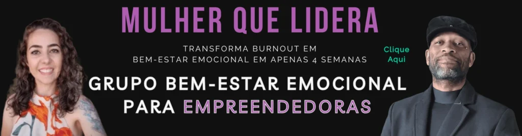 Mulher liderança bem estar burnout
